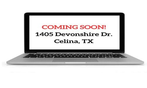 1405 Devonshire Dr. In Celina Coming Soon
